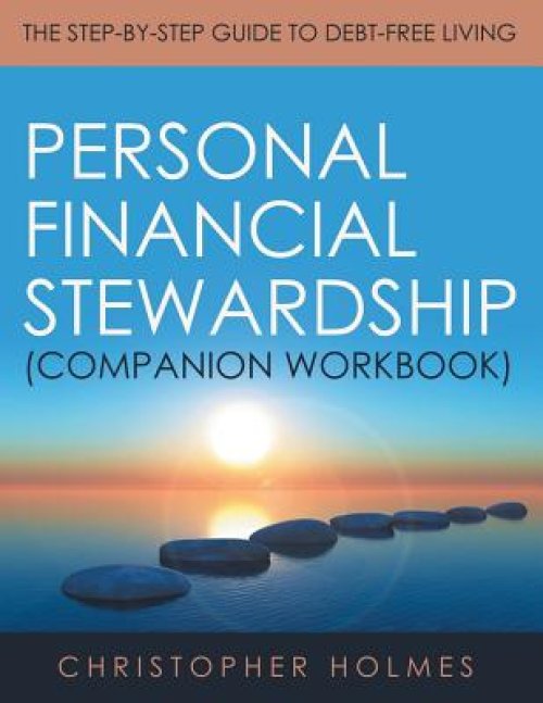 Personal Financial Stewardship (companion Workbook)