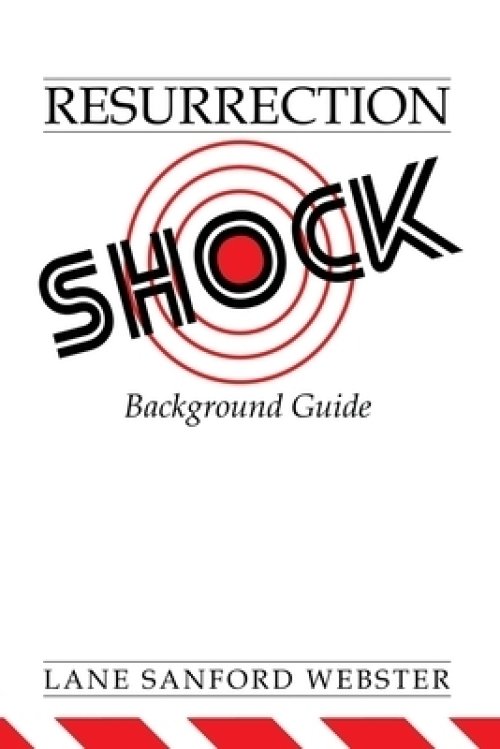 Resurrection Shock  Background Guide