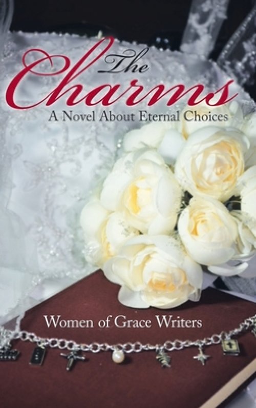 The Charms: A Novel About Eternal Choices