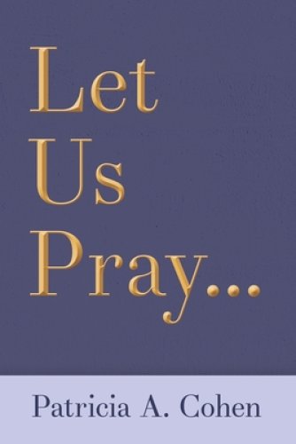 Let Us Pray...