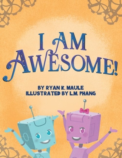 I Am Awesome!