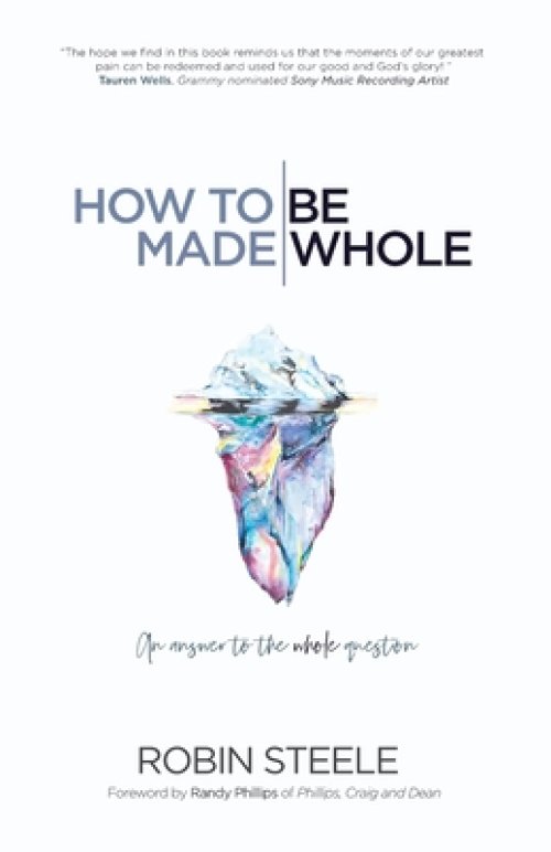 How to Be Made Whole: An Answer to the Whole Question