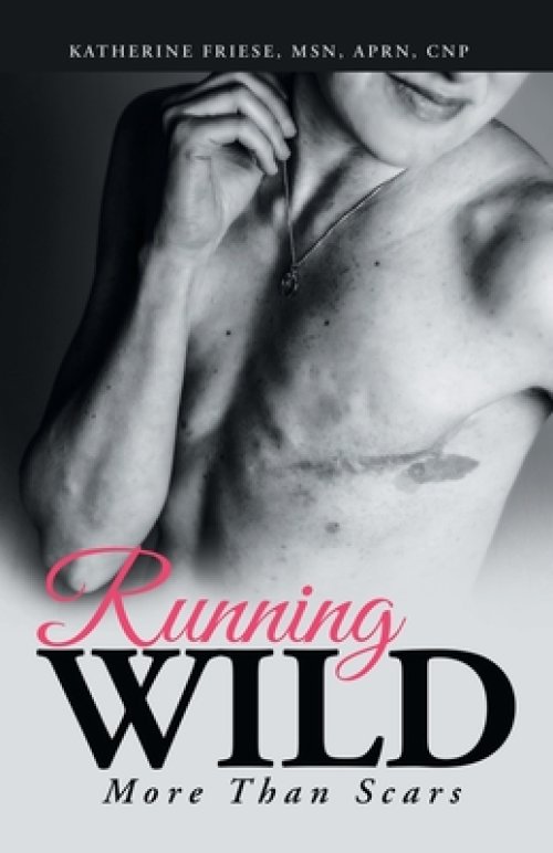 Running Wild: More Than Scars