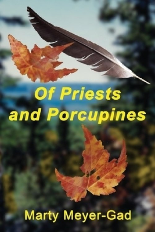 Of Priests and Porcupines