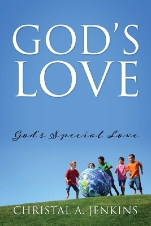 God's Love: God's Special Love