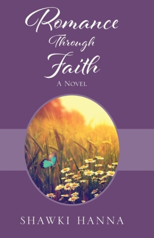 Romance Through Faith: A Novel