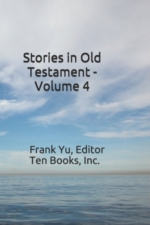 Stories In Old Testament - Volume 4