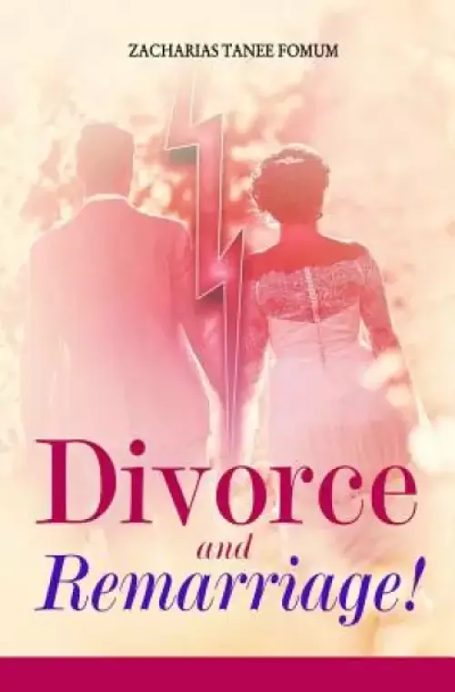 Divorce and Remarriage!