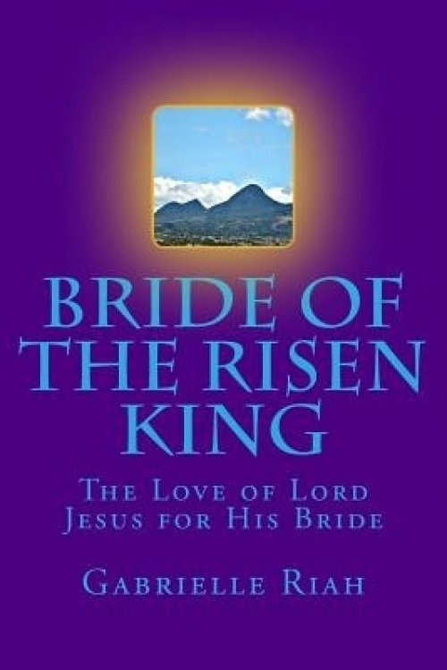 Bride Of The Risen King