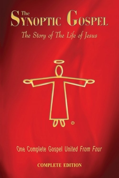 The Synoptic Gospel: The Story of The Life of Jesus