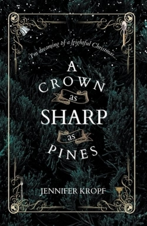 A Crown as Sharp as Pines