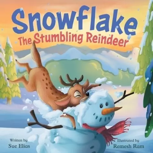The Stumbling Reindeer: A Children's Fun Story About Problem Solving