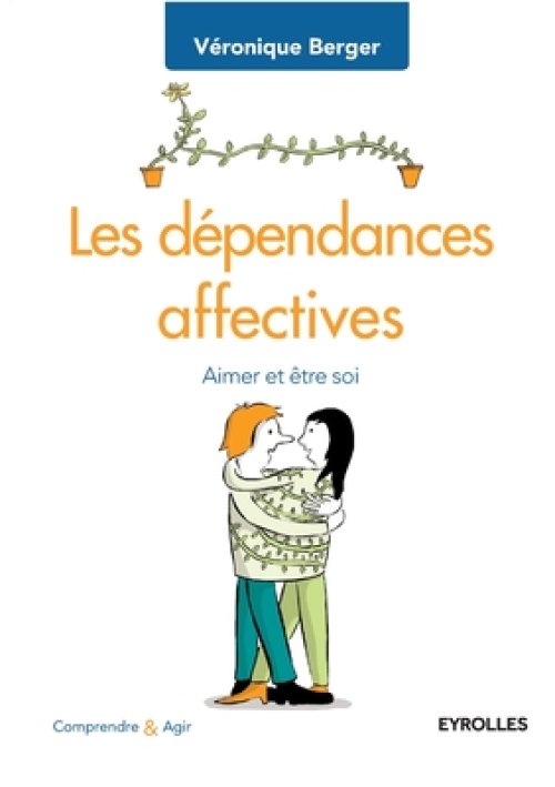 Les Dependances Affectives