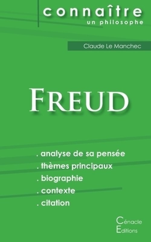 Comprendre Freud (analyse Complete De Sa Pensee)