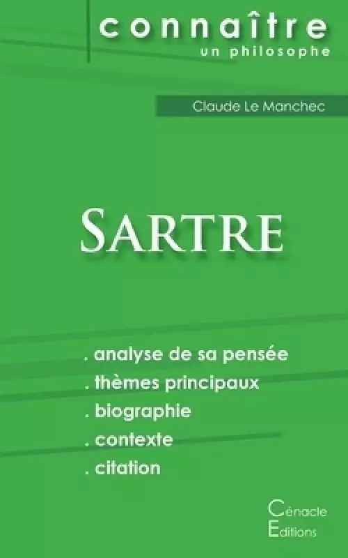 Comprendre Sartre (analyse Complete De Sa Pensee)