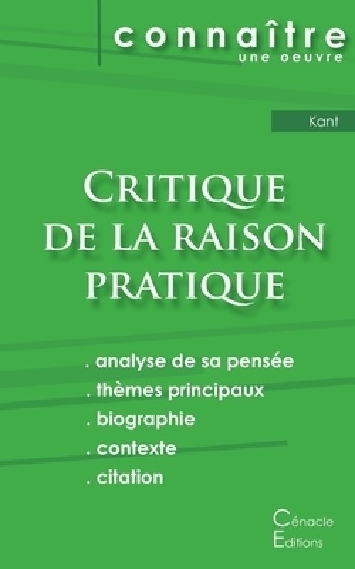 Fiche De Lecture Critique De La Raison Pratique De Kant (analyse Philosophique De Reference Et Resume Complet)