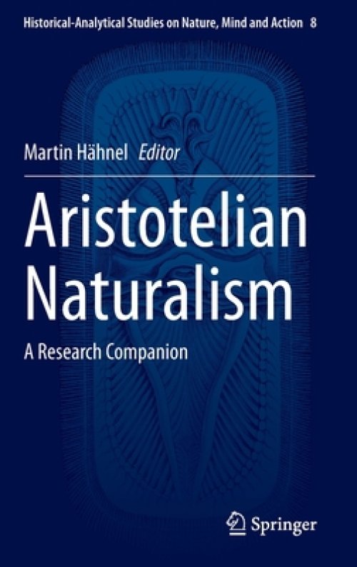 Aristotelian Naturalism: A Research Companion