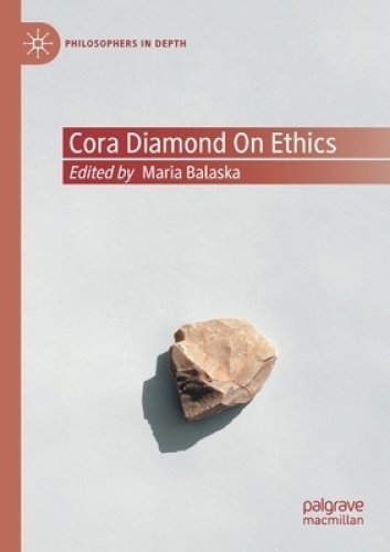 Cora Diamond on Ethics