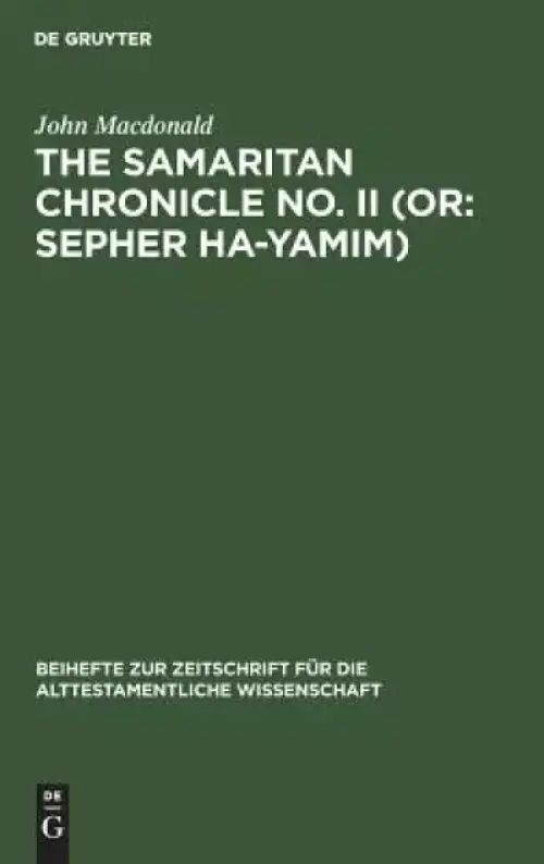 Samaritan Chronicle No. Ii (or: Sepher Ha-yamim)