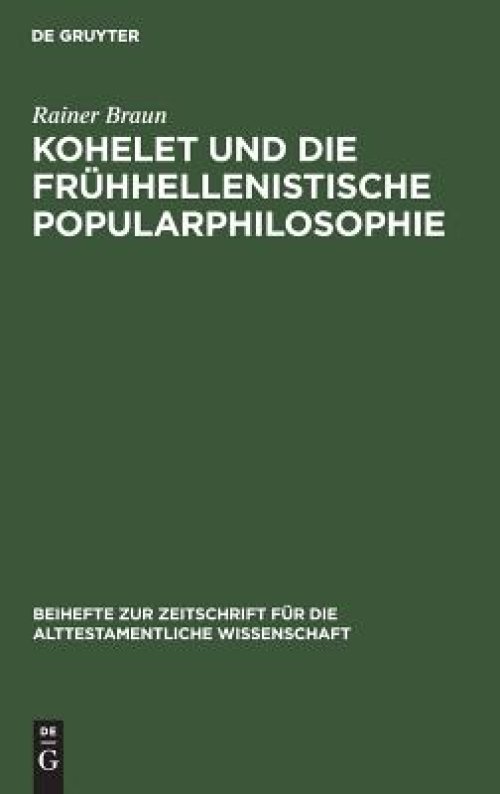 Kohelet Und Die Fruhhellenistische Popularphilosophie