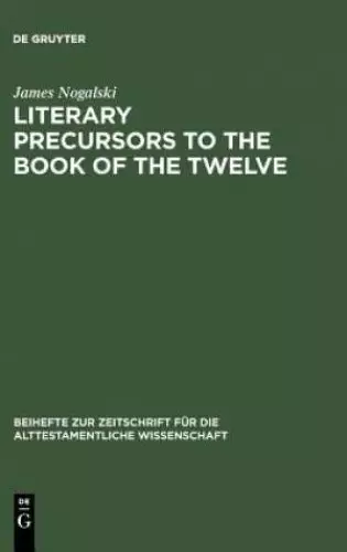 Literary Precursors to the Book of the Twelve