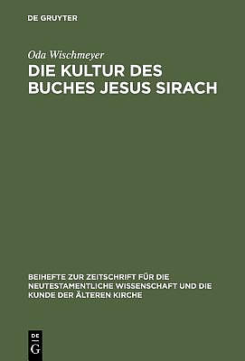 Die Kultur Des Buches Jesus Sirach