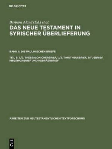 Das Neue Testament in Syrischer Uberlieferung Die Paulinischen Briefe: Syrian