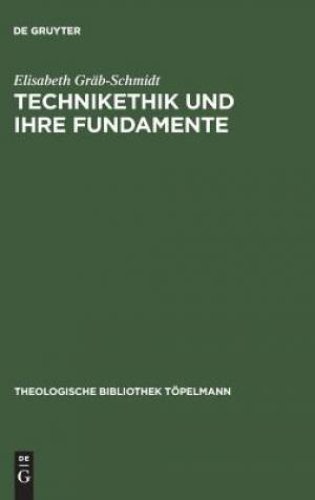 Technikethik Und Ihre Fundamente