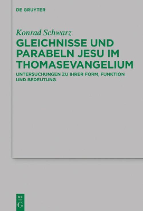 Gleichnisse Und Parabeln Jesu Im Thomasevangelium