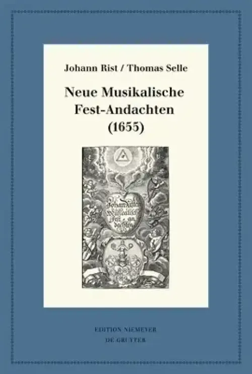 Neue Musikalische Fest-andachten (1655)