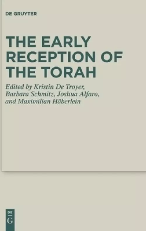 The Early Reception of the Torah