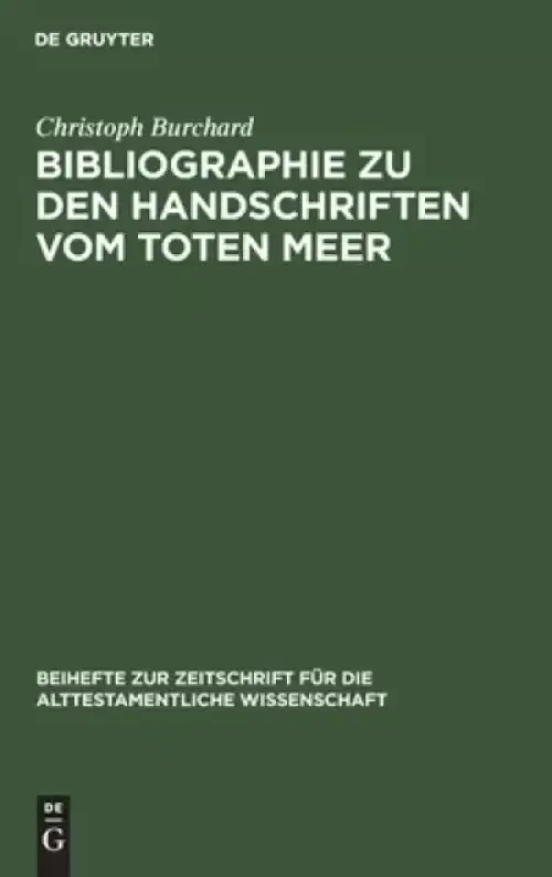 Bibliographie Zu Den Handschriften Vom Toten Meer