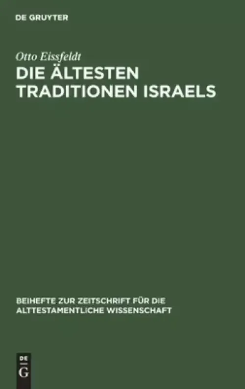 Die Aeltesten Traditionen Israels