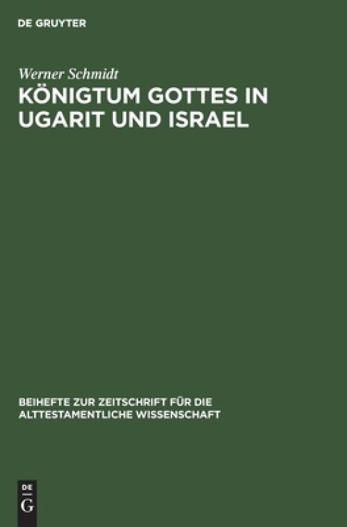 Koenigtum Gottes In Ugarit Und Israel