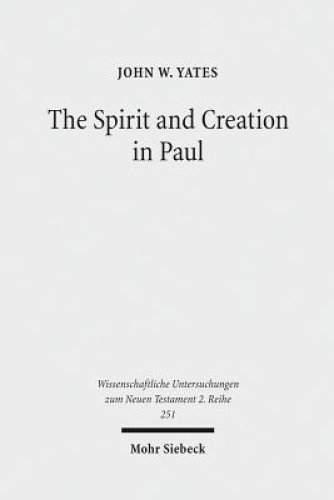 The Spirit and Creation in Paul