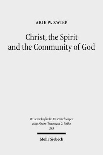 Christ, the Spirit and the Community of God: Essays on the Acts of the Apostles