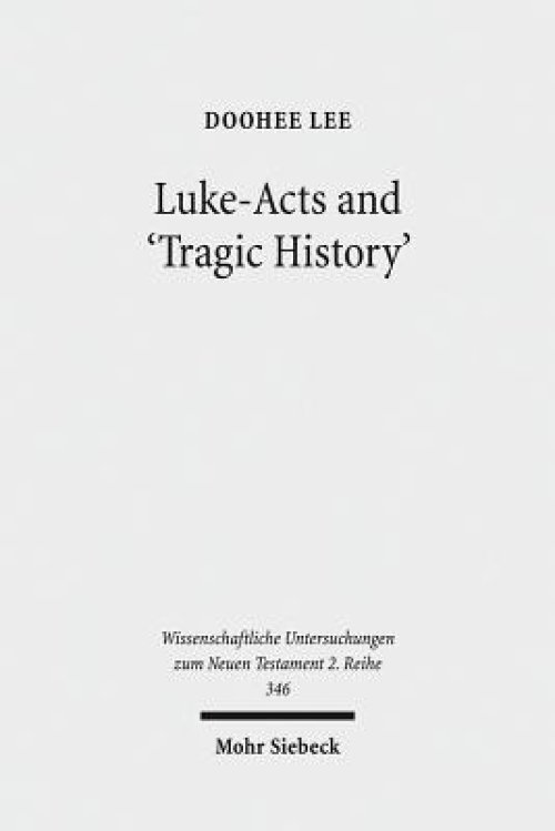 Luke-Acts and 'Tragic History': Communicating Gospel with the World