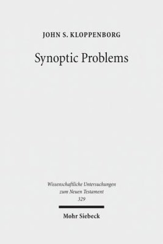 Synoptic Problems: Collected Essays