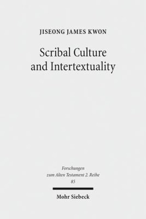 Scribal Culture and Intertextuality: Literary and Historical Relationships Between Job and Deutero-Isaiah