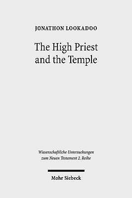 The High Priest and the Temple: Metaphorical Depictions of Jesus in the Letters of Ignatius of Antioch