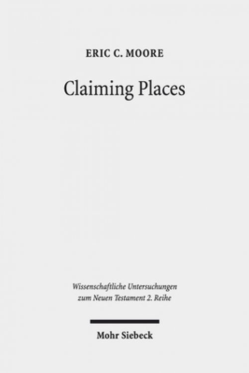 Claiming Places: Reading Acts Through the Lens of Ancient Colonization