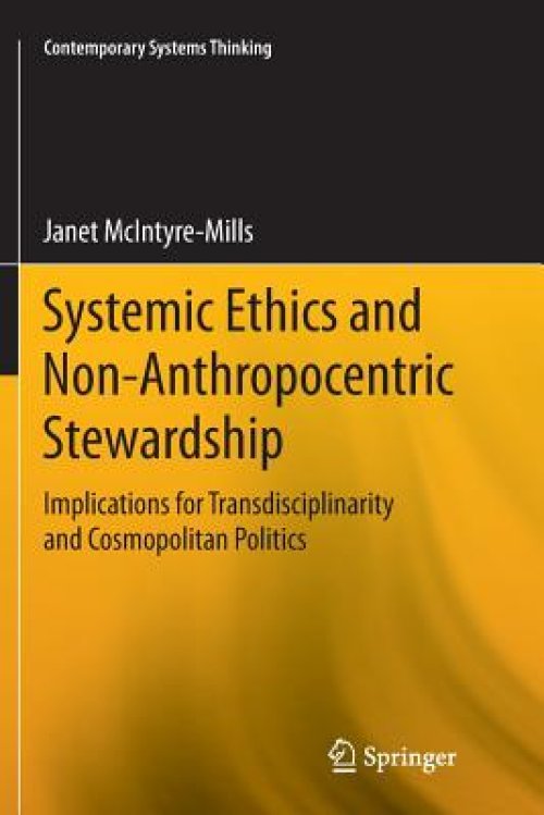 Systemic Ethics and Non-Anthropocentric Stewardship