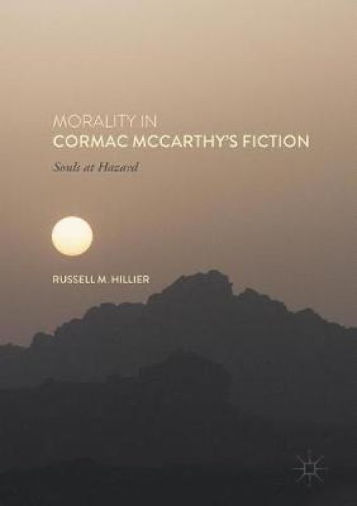 Morality in Cormac Mccarthy