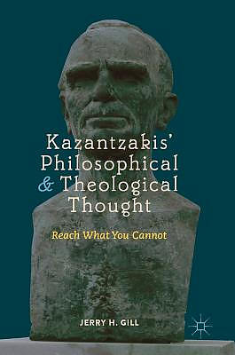 Kazantzakis' Philosophical And Theological Thought