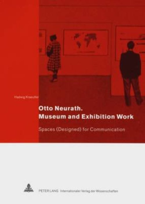 Otto Neurath. Museum and Exhibition Work