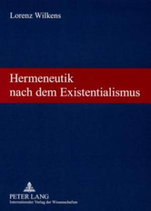 Hermeneutik Nach Dem Existentialismus