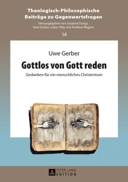 Gottlos Von Gott Reden