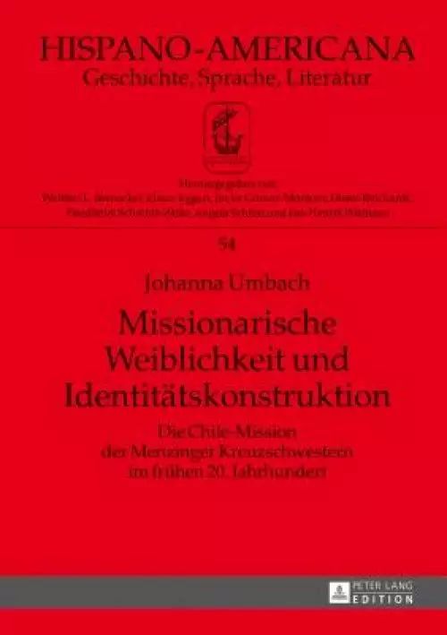 Missionarische Weiblichkeit Und Identitaetskonstruktion