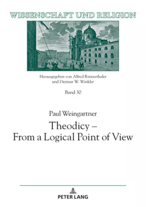 Theodicy - From a Logical Point of View