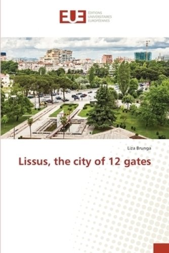 Lissus, the city of 12 gates